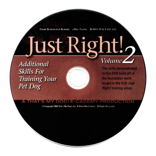 Just Right! Remote Collar Dog Training Volume 2 Disc